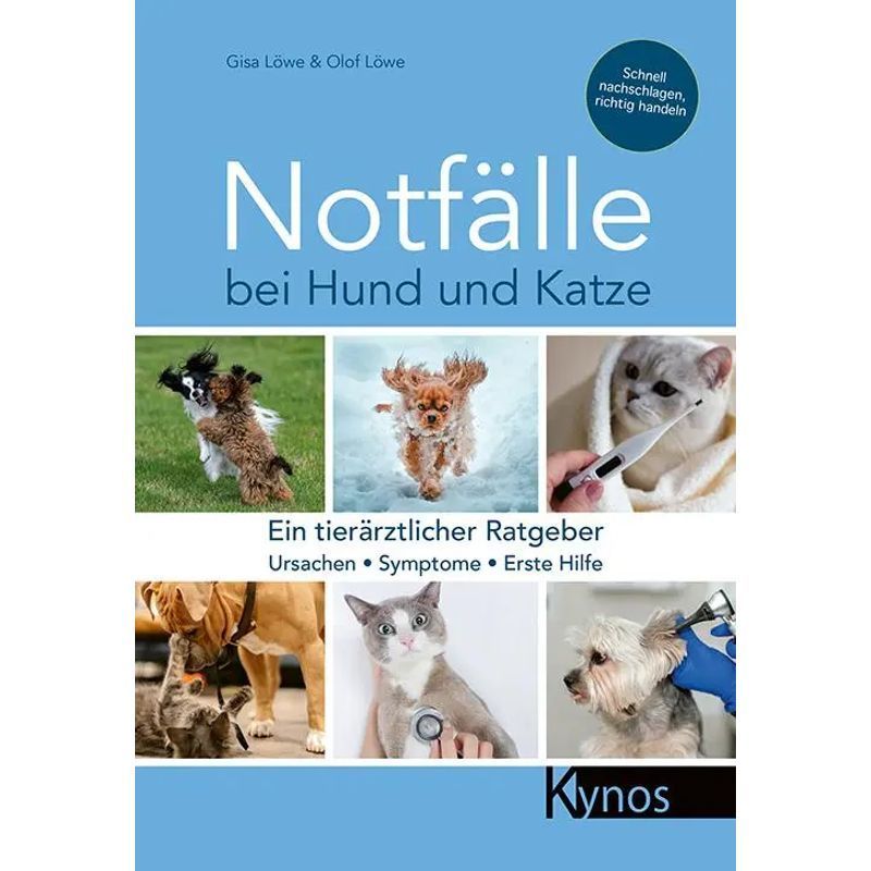 Image of Emergencies In Dogs And Cats - A Veterinary Guide - Gisa Löwe (et Al.) - 192 Pp. - German - 2021 - Kynos Verlag - Ean 9783954642687
