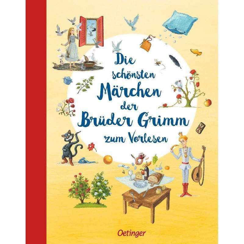 The Most Beautiful Fairy Tales By The Brothers Grimm For Reading Aloud - Book - Jacob Grimm (et Al.) - 192 Pages - German - 2025 - Oetinger - Ean 9783751207102