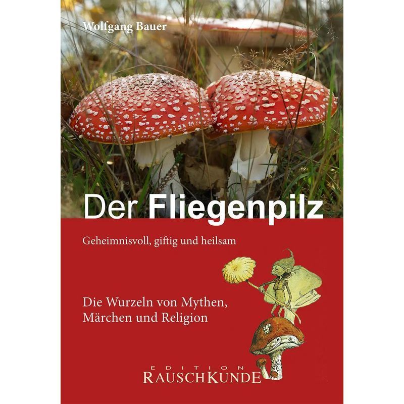 Book: The Fly Agaric / Wolfgang Bauer (german)