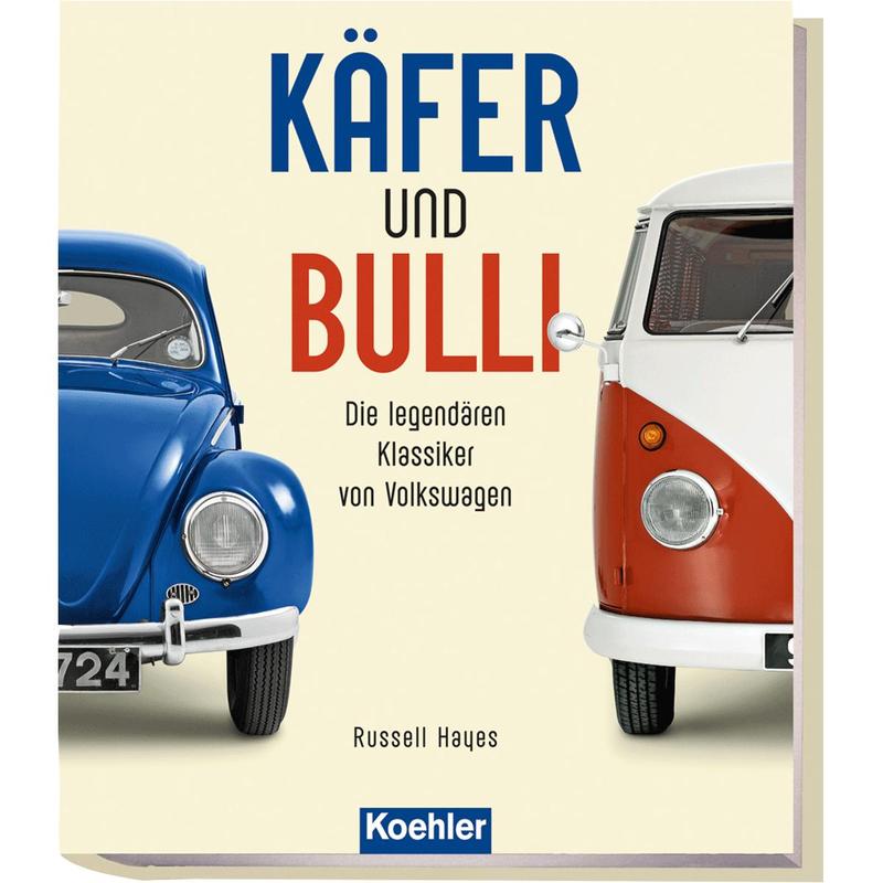 Beetle And Bulli. The Legendary Classics From .