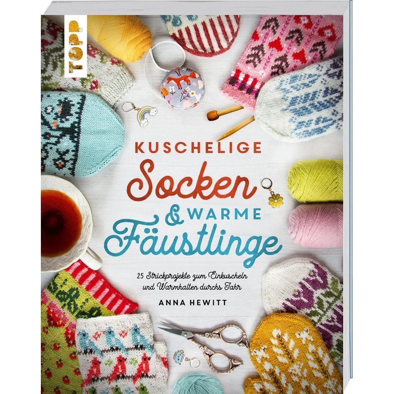 Image of Cozy Socks And Warm Mittens - Paperback - 25 Knitting Projects To Snuggle Up And Keep Warm Throughout The Year - Anna Hewitt - 144 Pages - German - 2026 - Frechverlag Gmbh - Ean 9783735872517