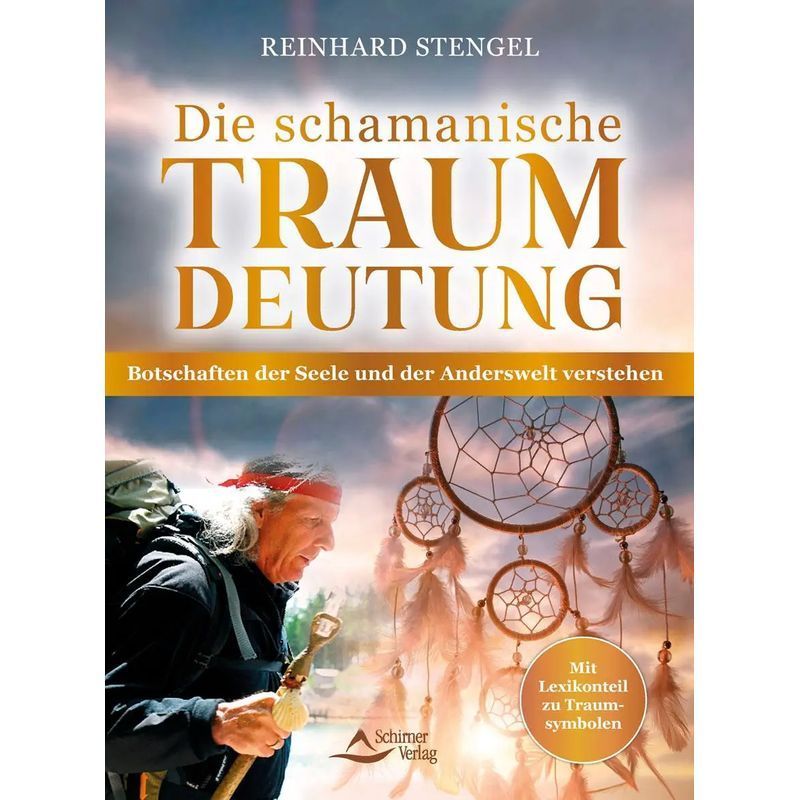 Image of The Shamanic Dream Interpretation - Paperback - Understanding Messages From The Soul And The Otherworld - Reinhard Stengel - 192 Pages - German - 2025 - Schirner Publishing House - Ean 9783843415866