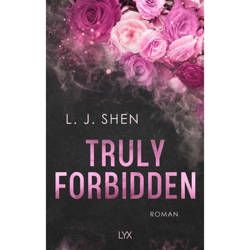 Image of Truly Forbidden - Paperback - With Beautiful Motif Color Print In The First Edition - L. J. Shen - Forbidden Love - 608 Pages - German - 2025 - Lyx - Ean 9783736323568