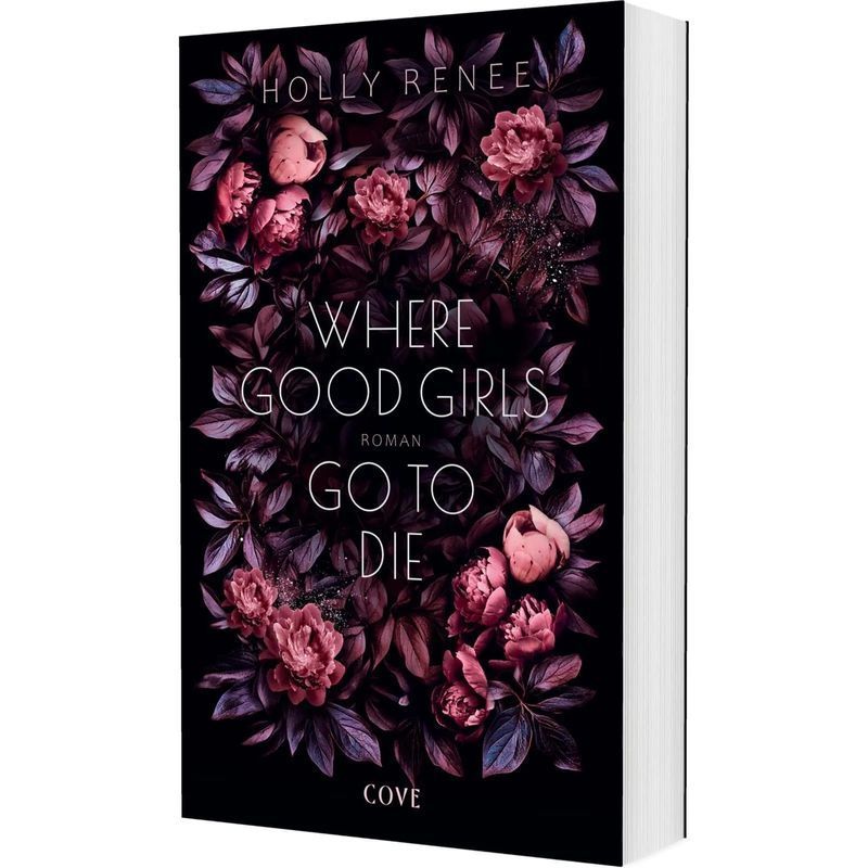 Image of Where Good Girls Go To Die (good Girls 1) - Paperback - An Emotional Drama About A Forbidden Love - Holly Renee - Good Girls - 304 Pages - German - 2025 - Carlsen Verlag Gmbh - Ean 9783551585899