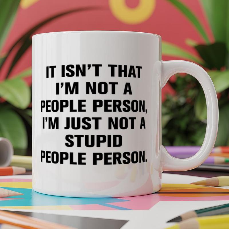 TEMU Hippowarehouse Mug It That I'm A , I'm Just Not A Stupid Mug 11oz White Ceramic Coffee Mug Novelty Print Tea Cup Funny Unique Gift For Men Women