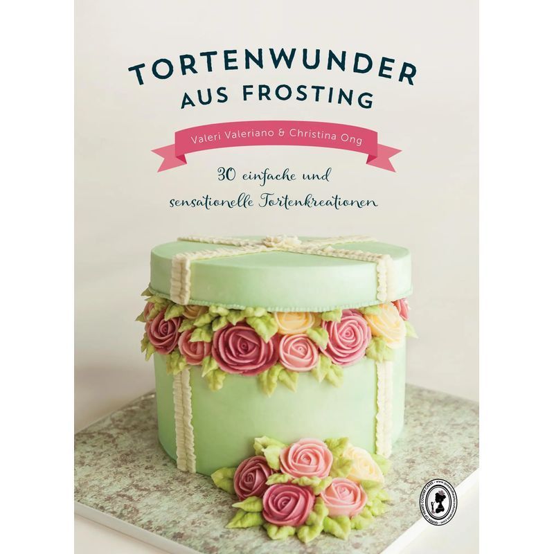 Image of Cake Wonder From Frosting - Book - 30 Simple And Sensational Cake Creations - Valeri Valeriano (et Al.) - German - 2016 - Cake & Bake Publishing - Ean 9783946664000