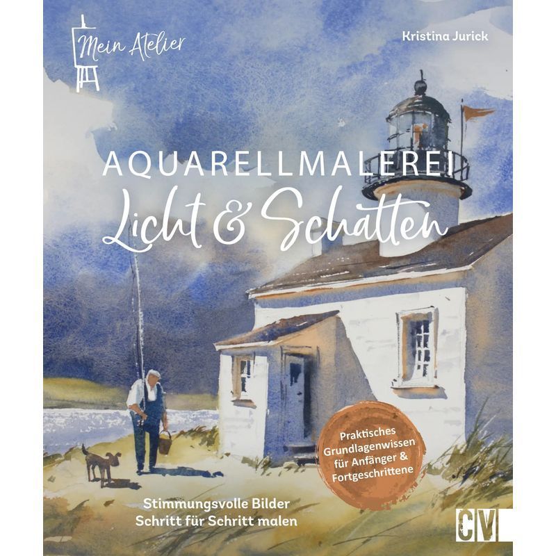 My Studio Watercolor Painting Light & Shadow - Atmospheric Paintings Step By Step - Kristina Jurick - Book - 96 Pages - German - 2025 - Christophorus Verlag - Ean 9783862304660