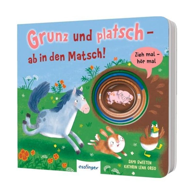Pull And Listen: Oink And Splat - Off To The Mud: Interactive Sound Book For Ages 18 Months And Up