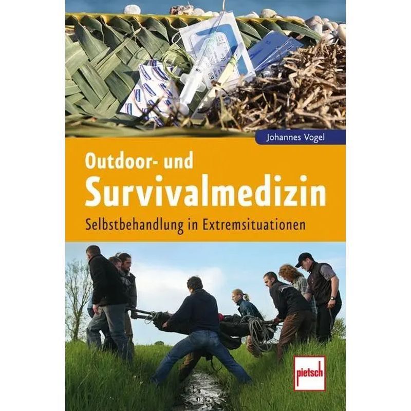 Image of Outdoor And Survival Medicine - Paperback - Self-treatment In Extreme Situations - Johannes Vogel - 208 Pages - German - 2016 - Motorbuch Verlag - Ean 9783613508354