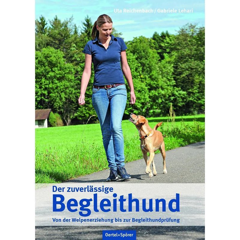 Image of The Reliable Guide Dog - Book - From Puppy Education To Guide Dog Examination - Uta Reichenbach (et Al.) - 144 Pages - German - 2023 - Oertel Und Spoerer Gmbh - Ean 9783886278237