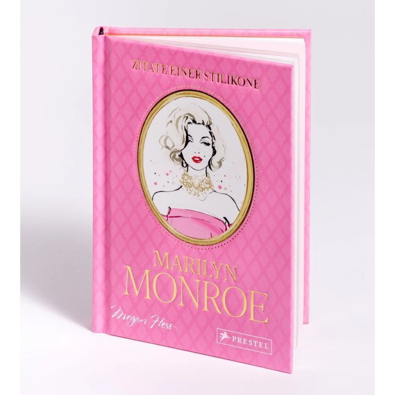 Marilyn Monroe Quotes Of A Style Icon - Legendary Quotes Of The Star. Continuously Illustrated Gift Book - Megan Hess - Book - 144 Pages - German - 2025 - Prestel - Ean 9783791376363