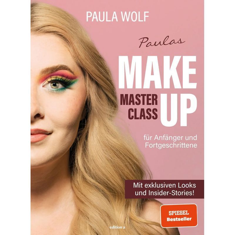 Paula's Makeup Masterclass - Paula Wolf - Book - 240 Pages - German - 2023 Edition - Gmbh - Ean 9783990017036