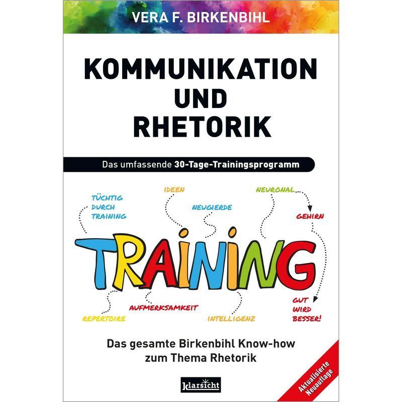 Image of Communication And Rhetoric - Paperback - The Comprehensive 30-day Training Program - Vera F. Birkenbihl - 168 Pages - German - 2024 - Klarsicht Publishing - Ean 9783985842223