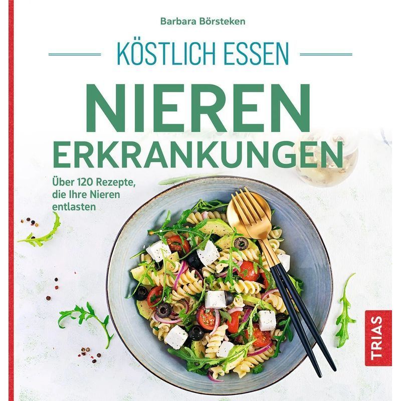 Image of Delicious Eating For Kidney Diseases - Paperback - Over 120 Recipes That Your Kidneys - Barbara Börsteken - Delicious Eating - Broch. (kb+kl) - 144 Pages - German - 2024 - Trias - Ean 9783432118611