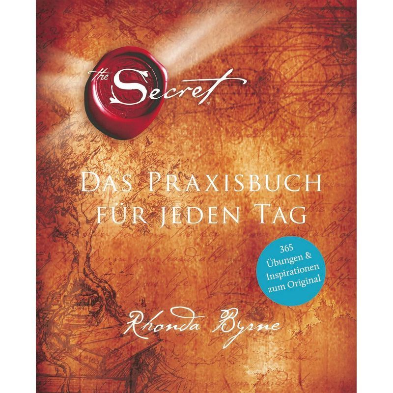 Image of The Secret: The Practical Book For Every Day - Book - Rhonda Byrne - 384 Pages - German - 2014 - Arkana Verlag - Ean 9783442341580