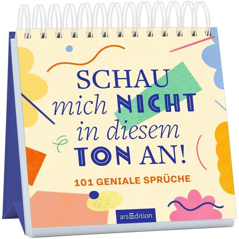 Image of Don't Look At Me In That Tone - 101 Brilliant Quotes - Carina Lindmeier - Paperback - 108 Pages - German - 2025 - Ars Edition Gmbh - Ean 9783845862972