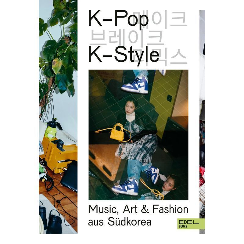 Image of K-pop, K-style - Book - Music, Art & Fashion From South Korea - Fiona Bae - 304 Pages - German - 2022 - Edel Music & Entertainment - Ean 9783841908193
