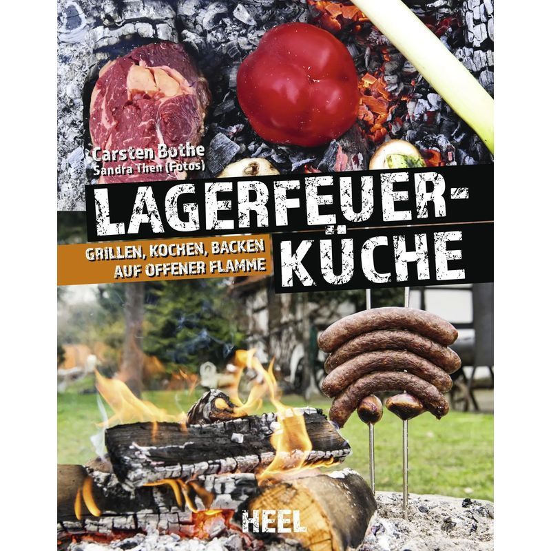 Image of Campfire Kitchen - Book - Grilling, Cooking, Baking On Open Flame - Carsten Bothe - 160 Pages - German - 2019 - Heel Verlag Gmbh - Ean 9783958438743