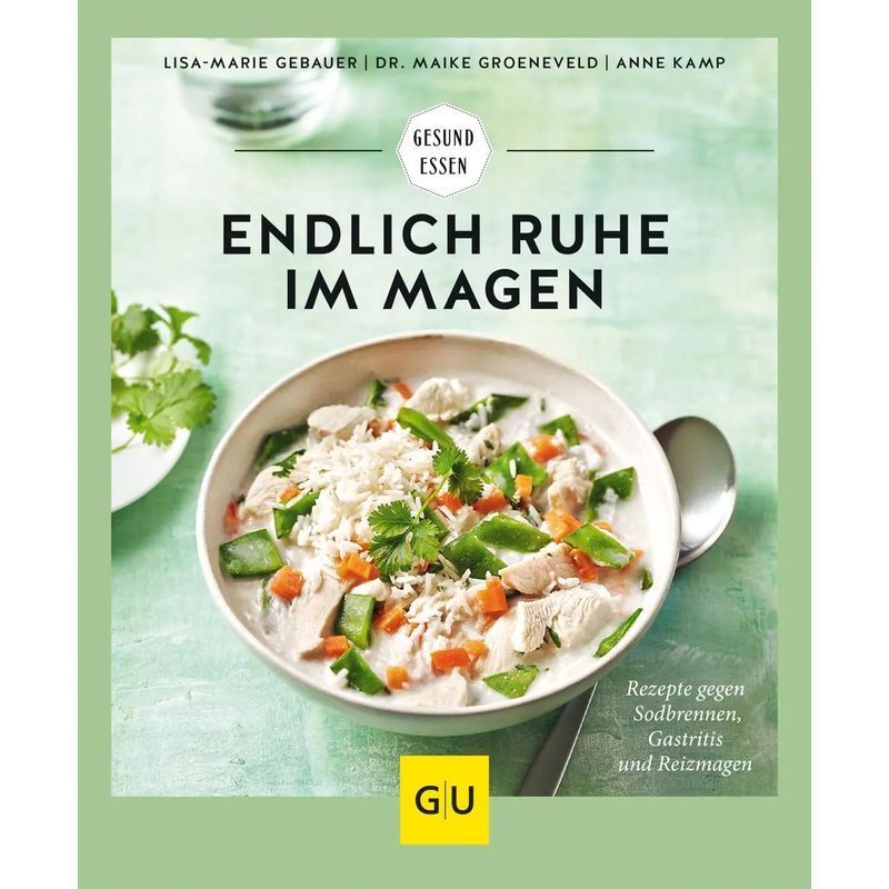 Image of Finally Peace In The Stomach / Recipes Against Heartburn, Gastritis And Irritable Stomach / Anne Kamp / Graefe And Unzer Publishing / Paperback / German / 2022