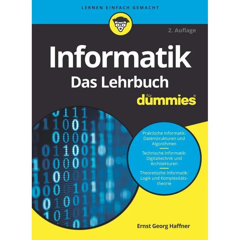 Computer Science For Dummies. The Textbook - Paperback - E. G. Haffner - For Dummies - 1024 Pages - German - 2023 - Wiley Vch Gmbh - Ean 9783527720248