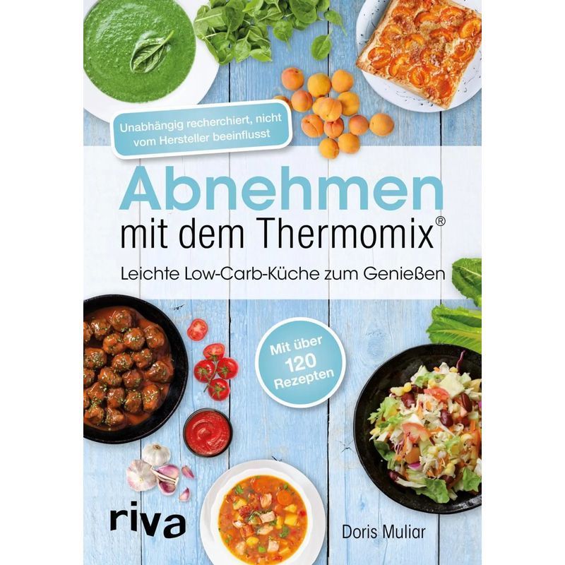 Image of Losing Weight With Thermomix - Paperback - Easy Low Carb Cuisine For Enjoyment - Doris Muliar - Recipes For Thermomix - 192 Pages - German - 2016 - Riva Publishing - Ean 9783868837728