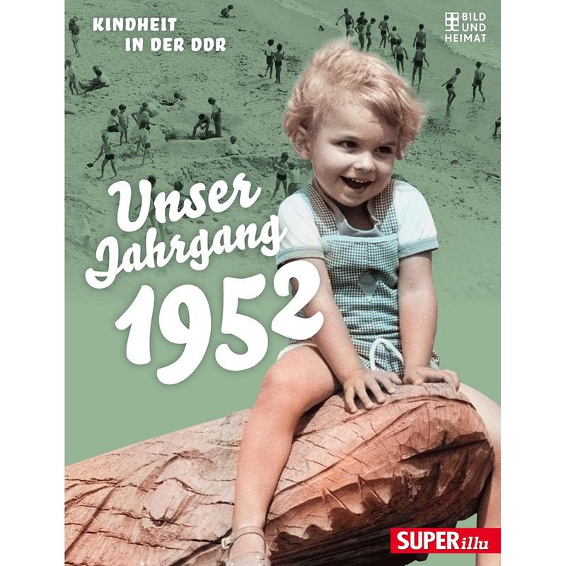 Image of Our Year Of 1952: Childhood In The Gdr