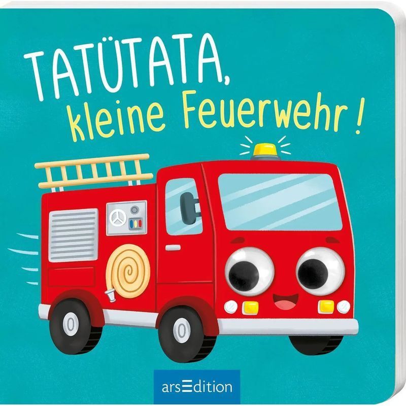 Image of Tatütata, Little Fire Department - Book - My Wobbly Eyes Book - Emily Emerson - 12 Pages - German - 2026 - Arsedition Gmbh - Ean 9783845868370