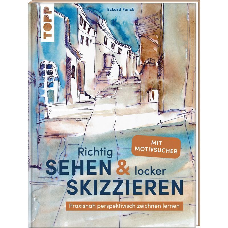 Correct Seeing & Easy Sketching - Book - Practical Perspective Drawing Learning. With Motif Finder - Eckard Funck - 96 Pages - German - 2025 - Frechverlag Gmbh - Ean 9783735881908