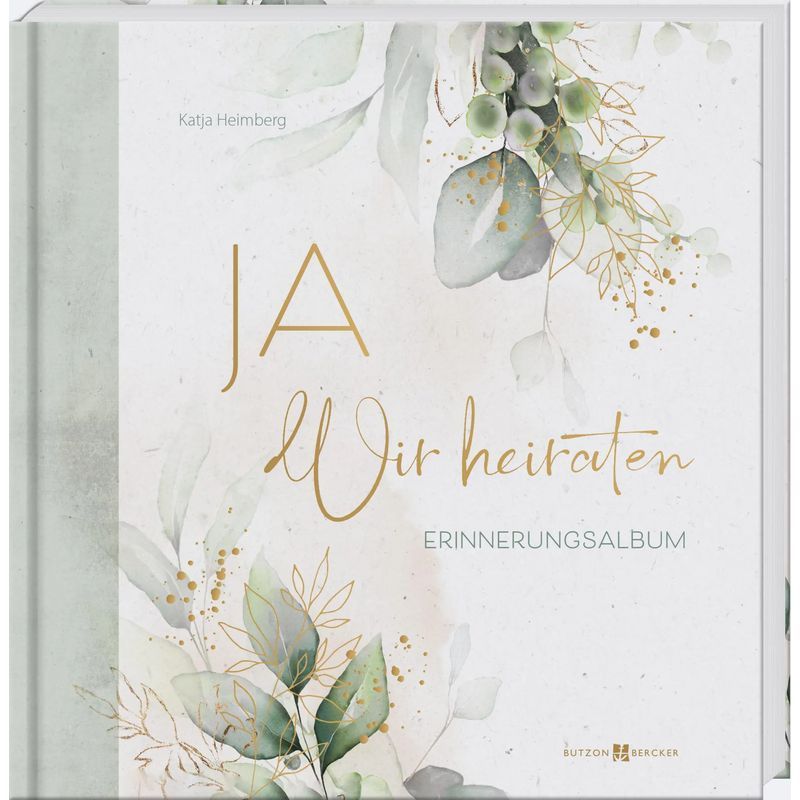 Image of Yes. We Are Getting Married - Book - Memory Album - Katja Heimberg - 48 Pages - German - 2025 - Butzon & Bercker - Ean 9783766637611