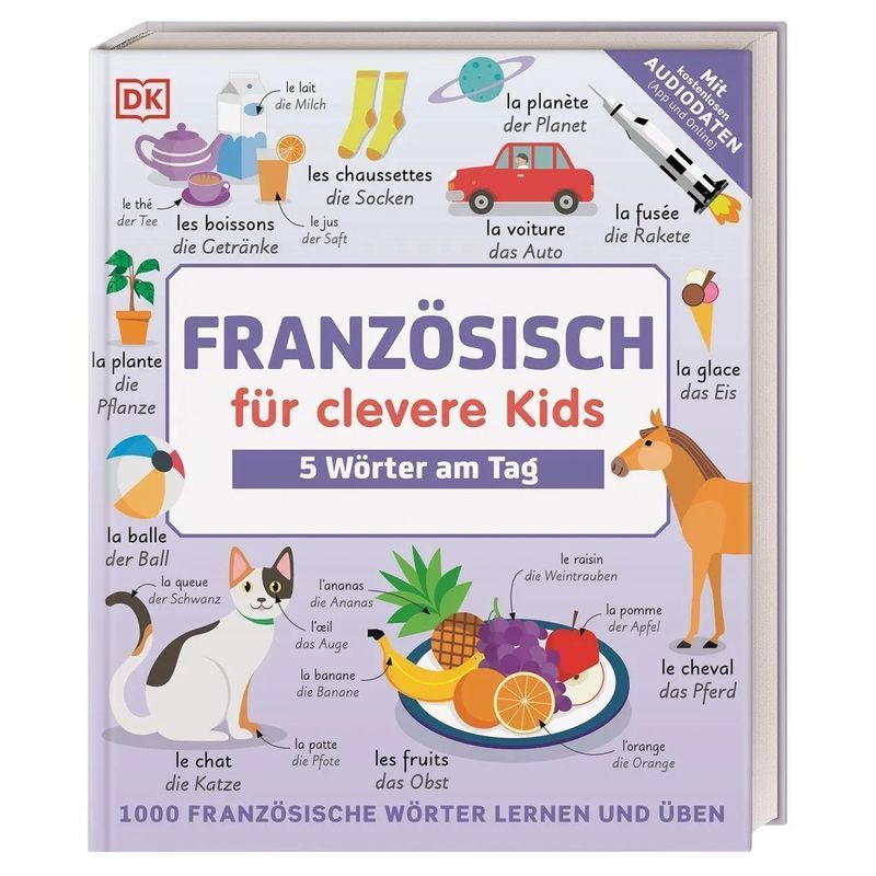 Image of French For Smart Kids - 5 Words A Day / Learn And Practice 1000 French Words. For Children Aged 8+ / Dk Verlag - Kids / Dorling Kindersley Verlag / Book / German / 2023