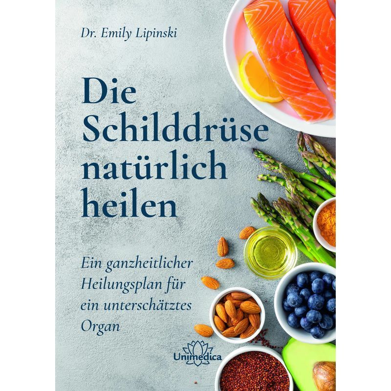 Image of The Thyroid Gland Naturally Heal - Paperback - A Holistic Plan For An Underestimated Organ - Emily Lipinski - Xvi - German - 2022 - Narayana Verlag Gmbh - Ean 9783962572815