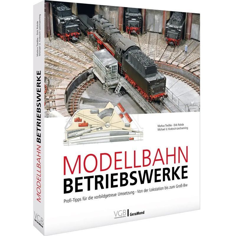 Image of Model Railway Operations / Professional Tips For Realistic Implementation ¿ From The Locomotive Station To The Large Depot / Markus Tiedtke (et Al.) / Geramond Publishing / Book / German / 2025