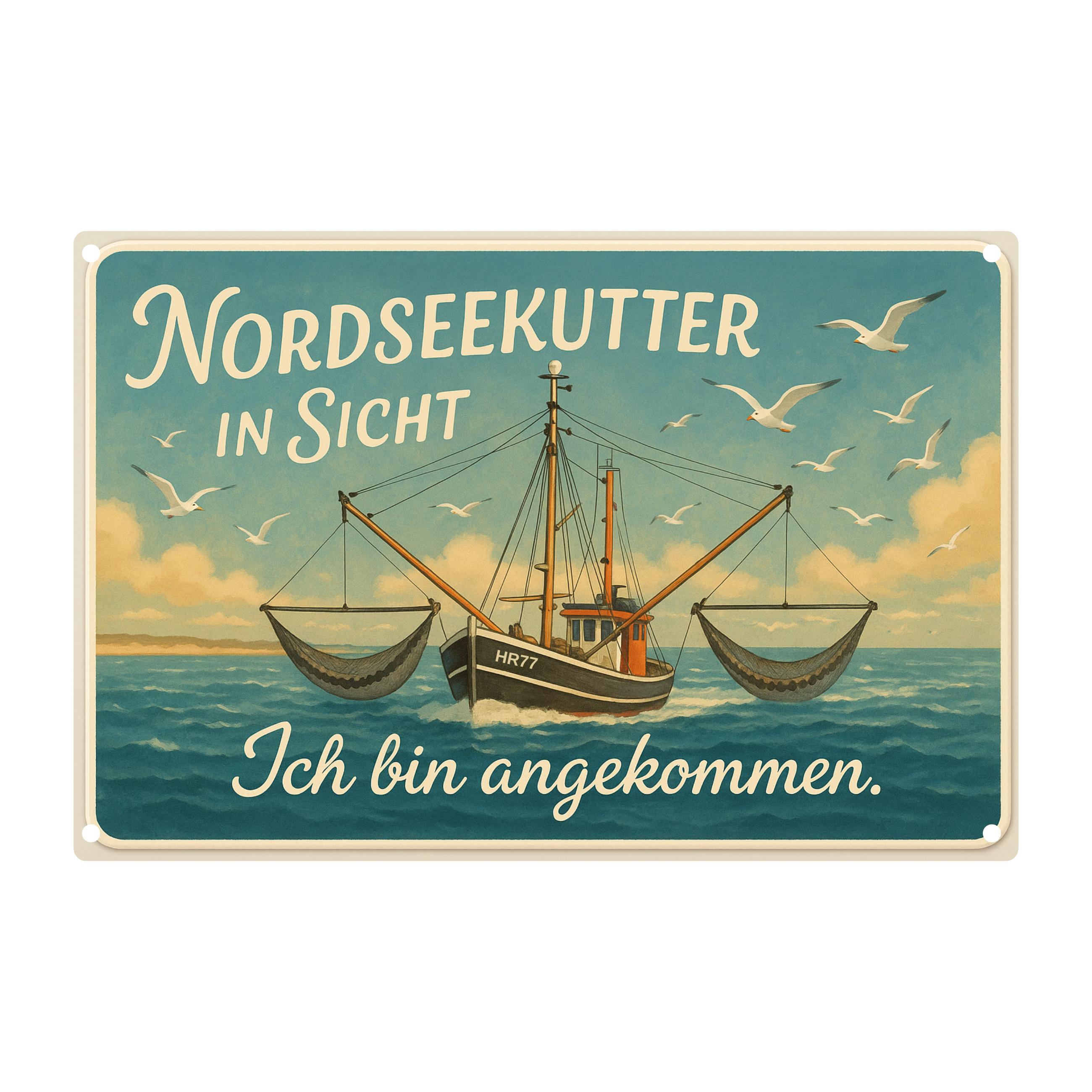 Image of Rustic Sign 20x30cm 2d Flat North Sea Cutter In Sight Maritime Slogan Retro Vintage Decor Metal Sign Nostalgic Metal Sign Fishing Cutter North Sea Vacation Maritime Wall Decor Gift Idea Astradesign