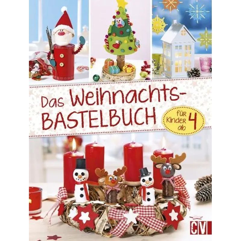 The Christmas Craft Book - Book - For Children Ages 4 And Up - 142 Pages - German - 2018 - Christophorus Verlag - Ean 9783838837024