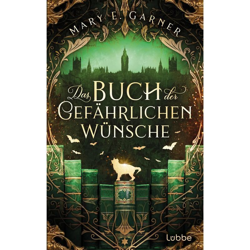 Image of The Book Of Dangerous Wishes - Paperback - Novel - Mary E. Garner - The Chronicle Of The Book World Series - 432 Pages - German - 2024 - Lübbe - Ean 9783404192458