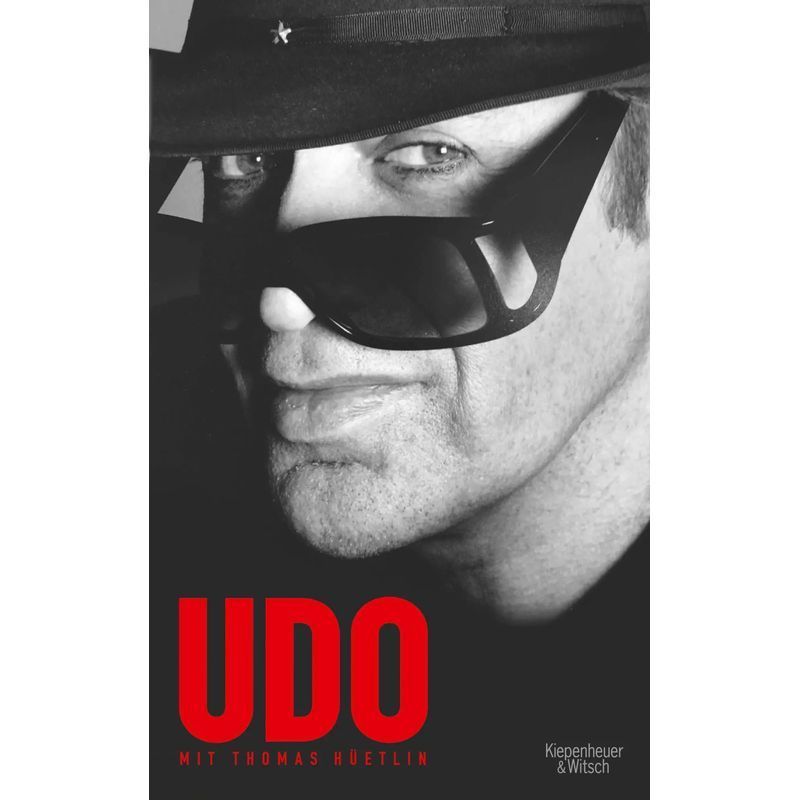 Image of Udo - Book - Udo Lindenberg (among Others) - 348 Pages - German - 2018 - Kiepenheuer & Witsch Gmbh - Ean 9783462050776