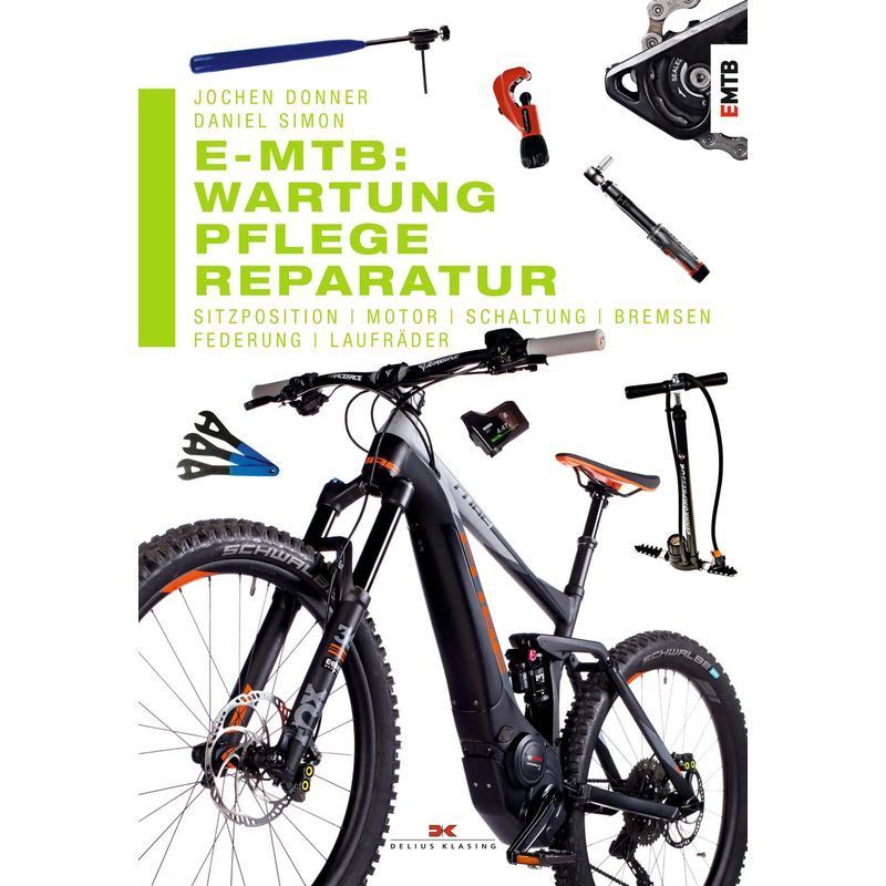 Image of Jochen Donner (et Al.): E-mtb: Maintenance, Care & Repair / Seat Position, Motor, Gear, Brakes, Suspension, Wheels / Paperback / German / 2019 / Delius Klasing Publishing Gmbh