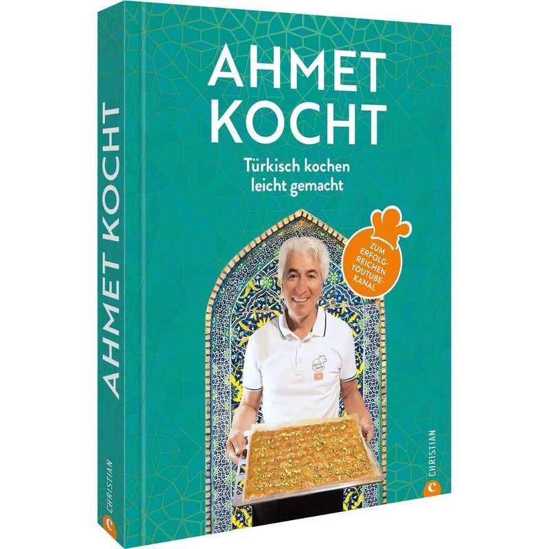 Image of Ahmet Bought - Book - Cooking Made Easy. For The Successful Youtube Channel. - 154 Pages. - German - 2023 - Christian Verlag Gmbh - Ean 9783959616737