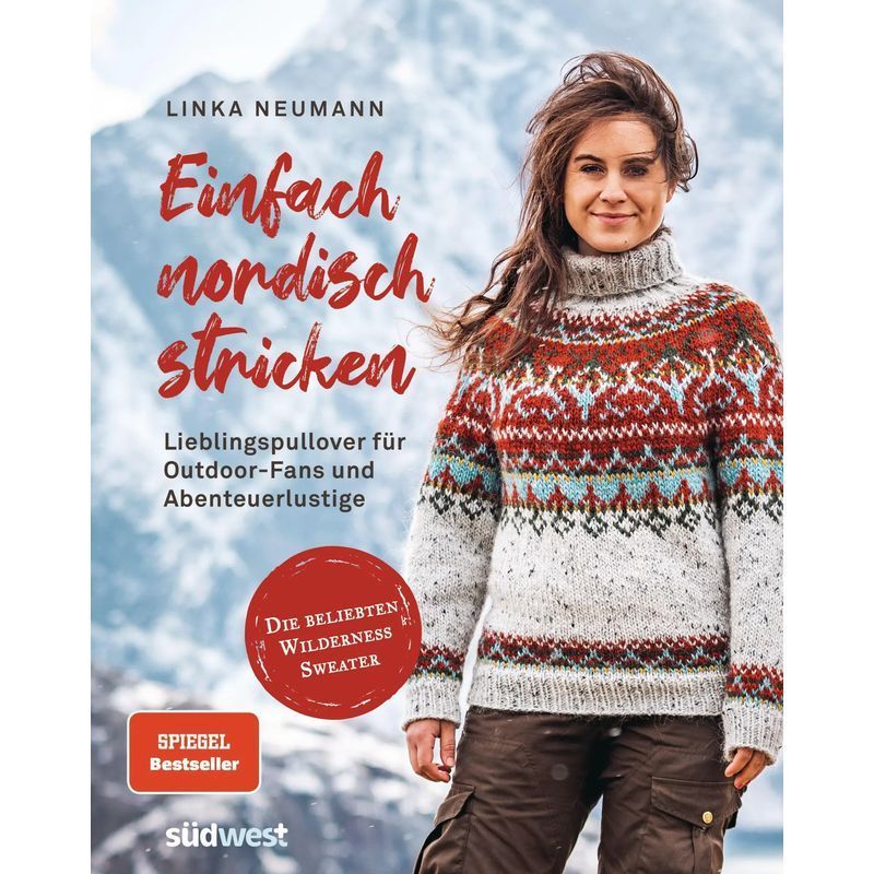 Image of Simply Nordic Knitting - Paperback - Favorite Sweater For Outdoor Enthusiasts And Adventurers - The Popular Wilderness Sweater - Linka Neumann - 144 Pages - German - 2021 - Südwest - Ean 9783517099637