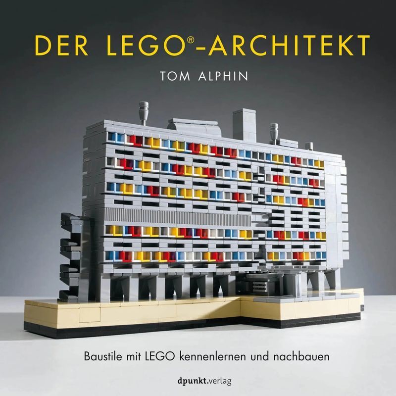 Tom Alphin: The Architect / Discover And Recreate Building Styles With / Book / German / 2017 / Dpunkt.verlag