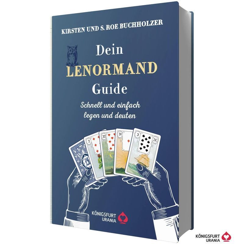 Image of Your Lenormand Guide: Quick And Easy Laying And Interpreting - Book - Kirsten Buchholzer (et Al.) - 224 Pages - German - 2025 - Königsfurt Urania - Ean 9783868268218