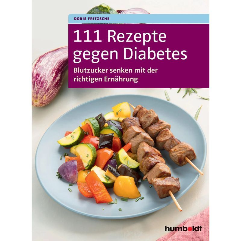 Image of 111 Recipes Against Diabetes - Paperback - Lower Blood Sugar With The Right Nutrition - Doris Fritzsche - 160 Pages - German - 2017 - Schlütersche Publishing House - Ean 9783899939460