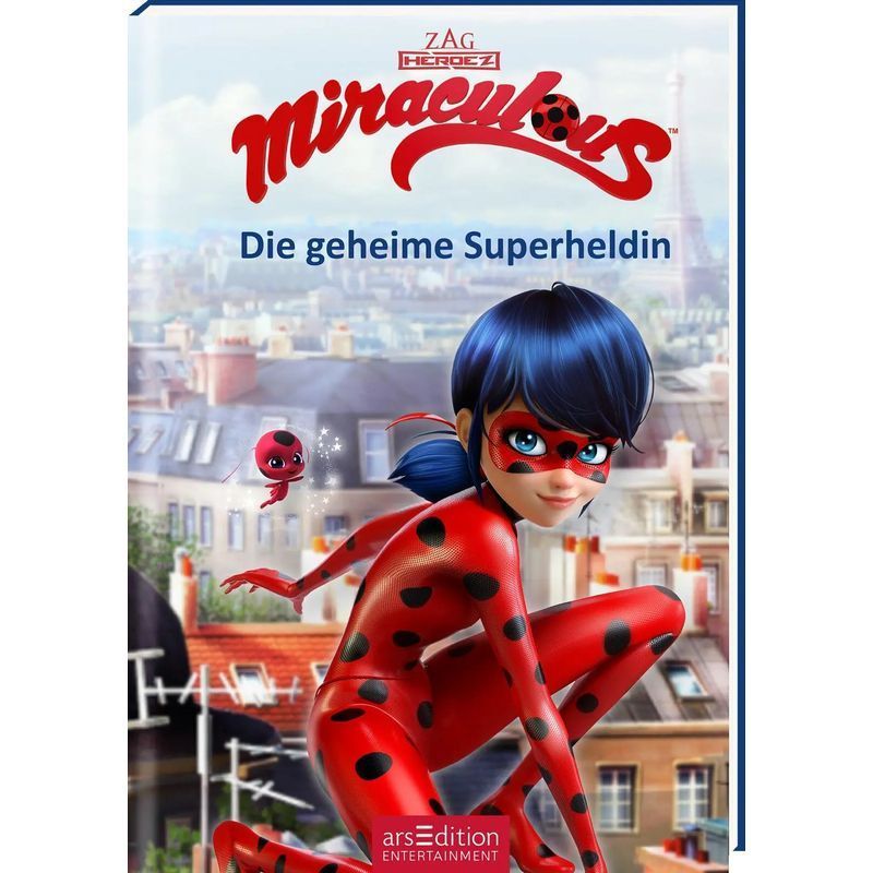 Image of Miraculous: The Secret Superheroine ( 1) - Book - Bernd Stratthaus - - Hardcover - 96 Pages - German - 2017 - Ars Edition Gmbh - Ean 9783845822938
