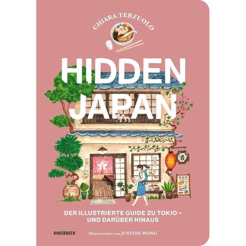 Hidden Japan - The Illustrated Guide To Tokyo And Beyond - Chiara Terzuolo - Paperback - 264 Pages - German - 2026 - Knesebeck Von Dem Gmbh - Ean 9783989620810