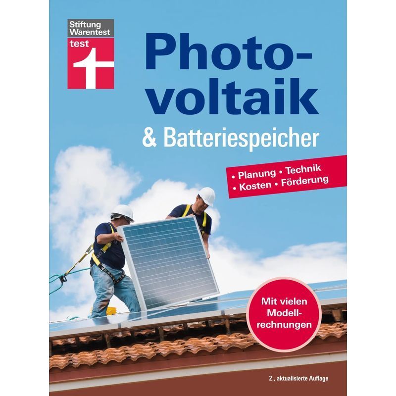 Wolfgang Schröder: Photovoltaics & Battery Storage / Planning - Technology - Costs - Funding With Numerous Model Calculations / Book / German / 2023 / Stiftung Warentest