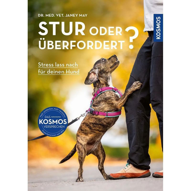 Image of Stubborn Or Overwhelmed - Paperback - Relax Stress For Your Dog - Janey May - 192 Pages - German - 2025 - Franckh Kosmos - Ean 9783440182871