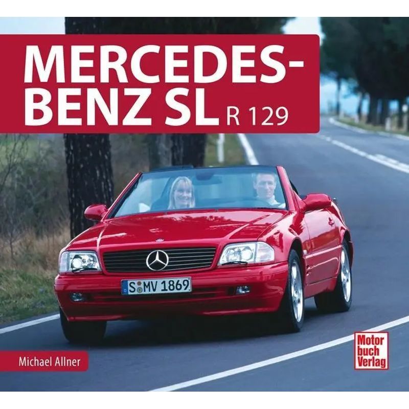 Michael Allner: Mercedes-benz Sl R 129 / Book / German / 2024 / Motorbuch Verlag