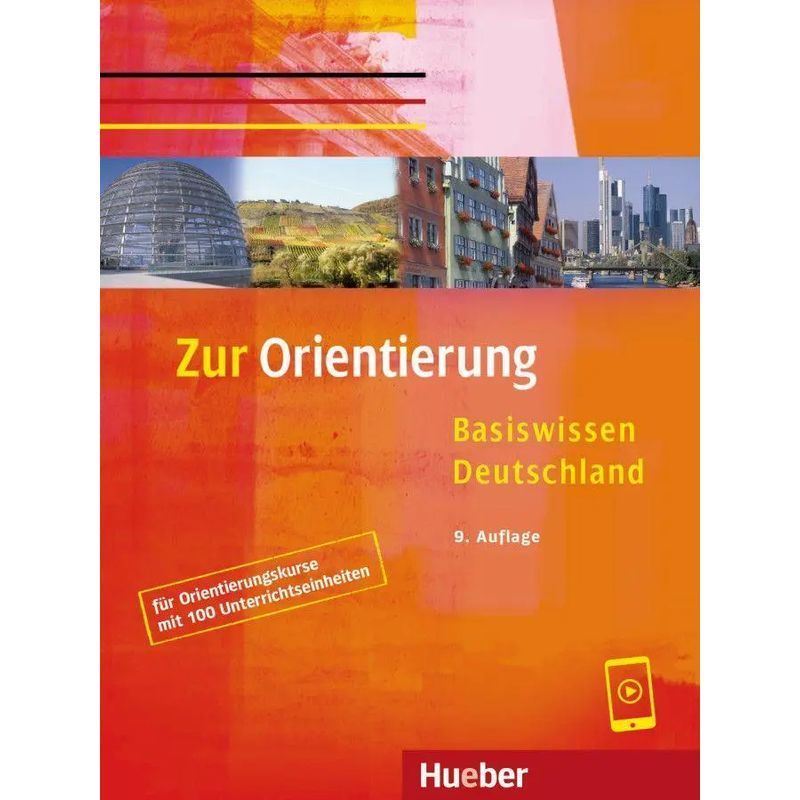 For Orientation - Paperback - Basic Knowledge Germany. German As A Foreign Language / Coursebook - Ulrike Gaidosch (et Al.) - 108 Pages - German - 2024 - Hueber Verlag Gmbh - Ean 9783192014994