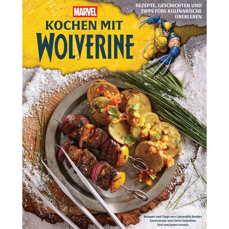 Cooking With Wolverine: Recipes, Stories, And Tips For Culinary Survival / Cassandra Reeder (et Al.) / Panini Verlags Gmbh / Book / German / 2026
