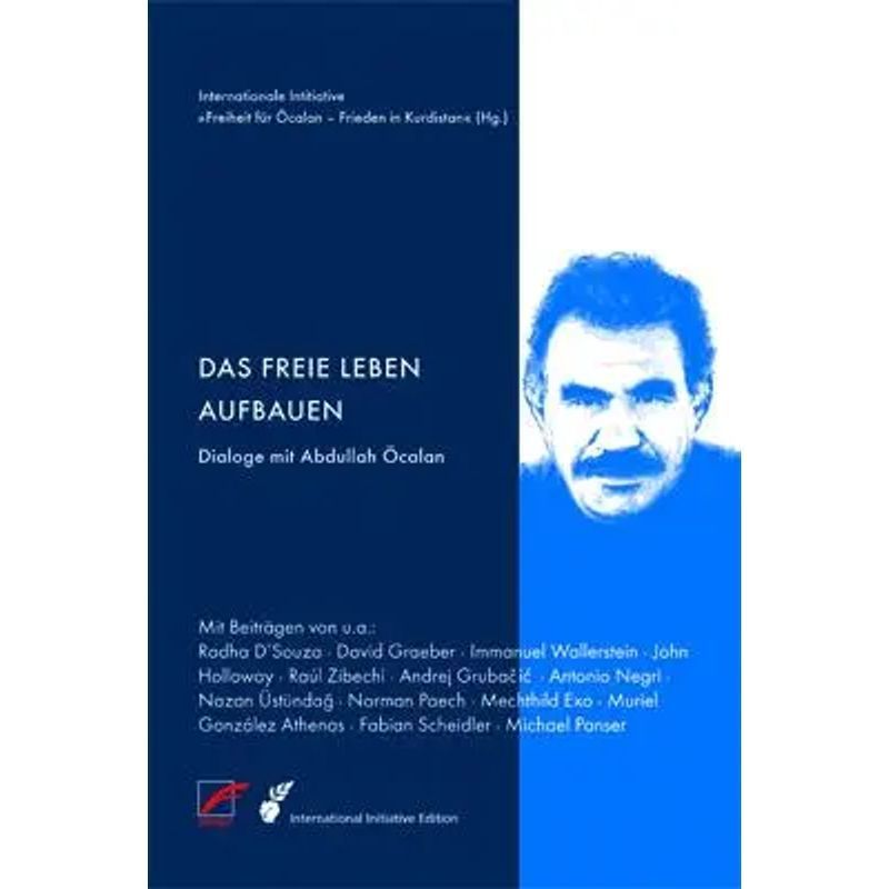 Image of Building The Free Life - Paperback - Dialogues With Abdullah Öcalan - International Initiative Edition - 336 Pages - German - 2025 - Unrast Verlag - Ean 9783897710764